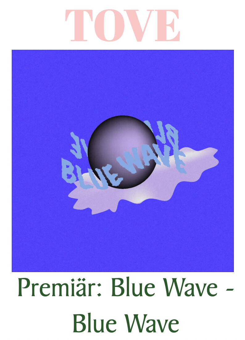Blue Wave - TOVE Magasin